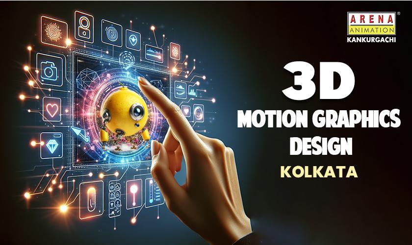 Advanced 3D Motion Graphics Design Kolkata
